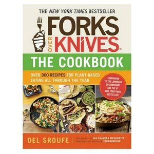 Forks Over Knives Cookbook NY Times Bestseller 300 Recipe Healthy Diet Nutrition